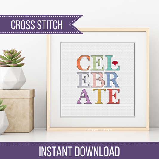 Celebrate Cross Stitch Pattern by Peppermint Purple