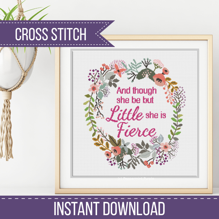 Though She be but Little Cross Stitch Pattern by Peppermint Purple