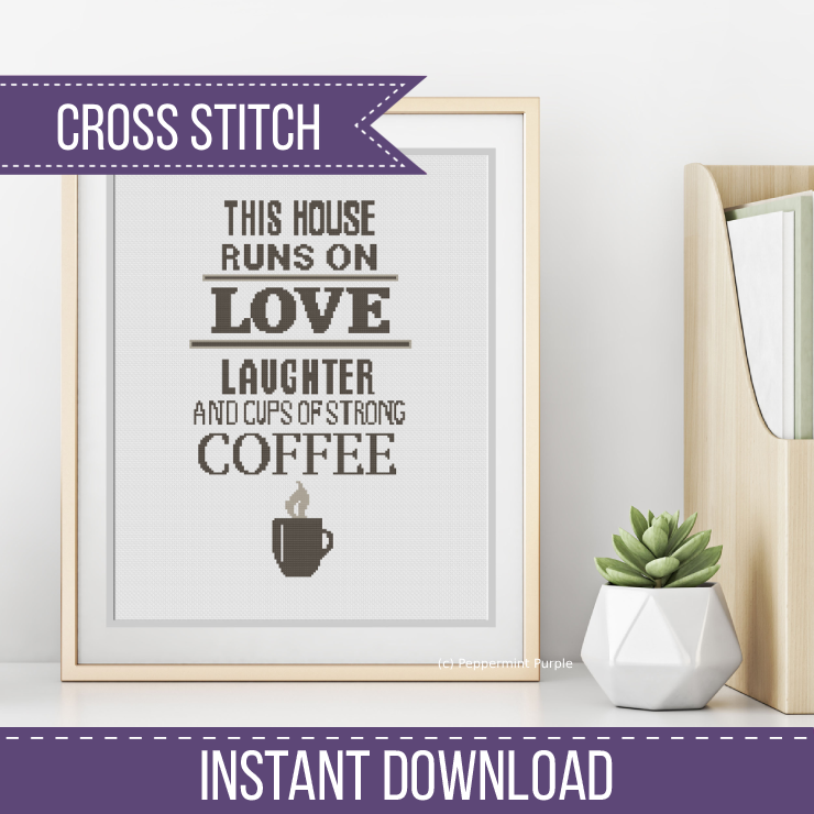 Strong Coffee Cross Stitch Pattern by Peppermint Purple