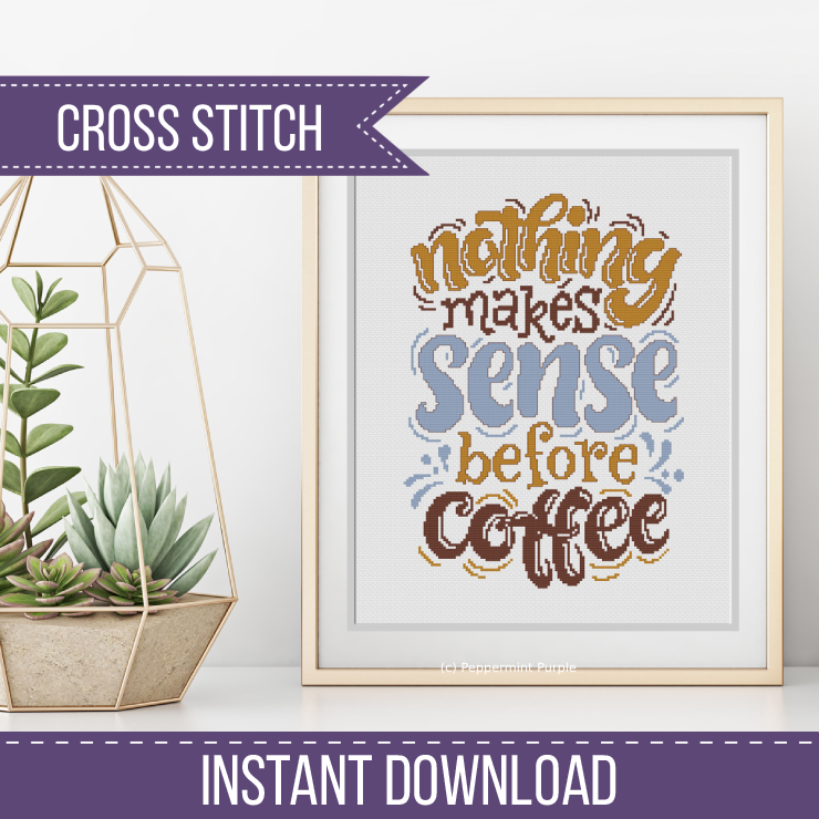 Before Coffee Cross Stitch Pattern by Peppermint Purple