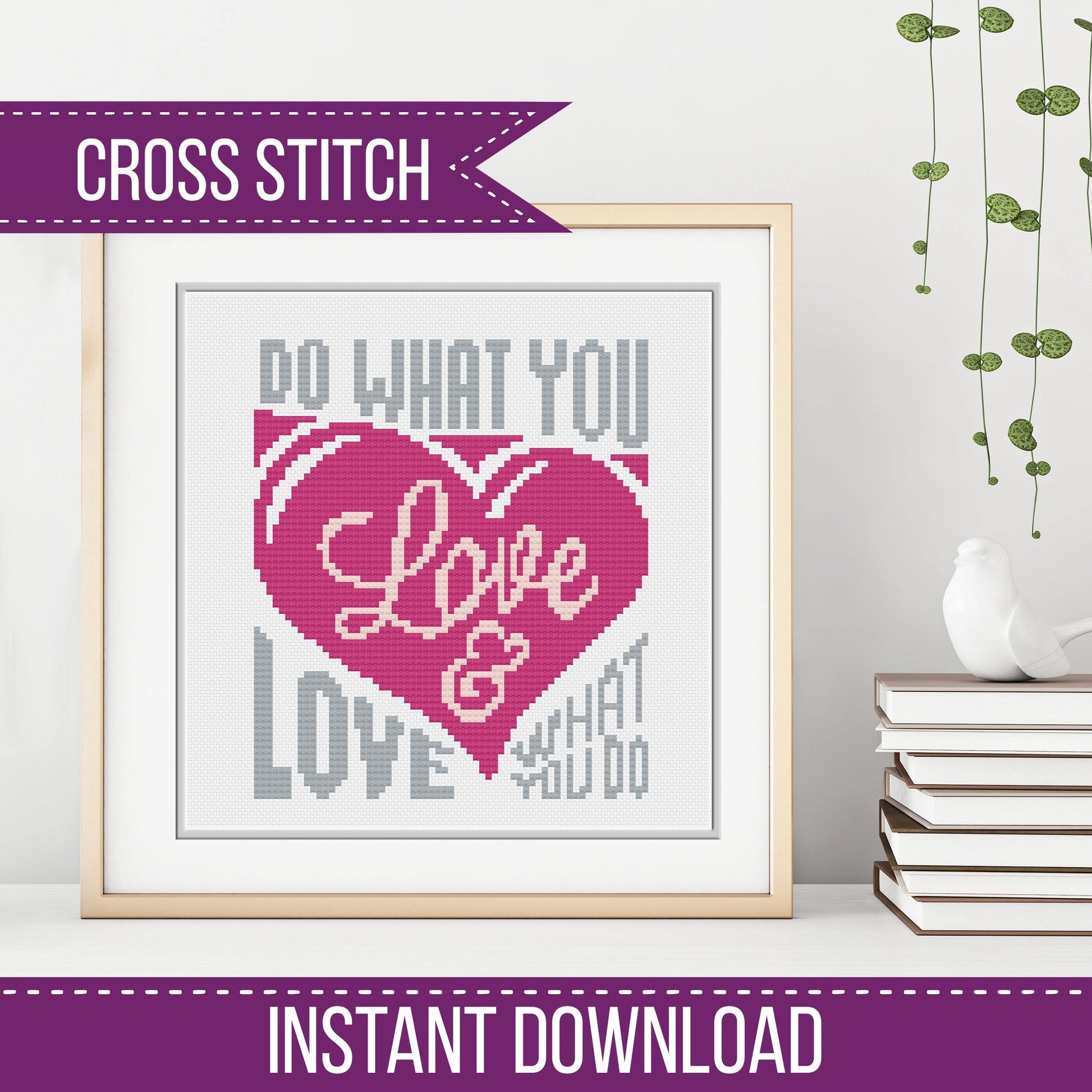 Do What you Love - Blackwork Patterns & Cross Stitch by Peppermint Purple